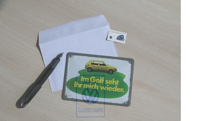 Volkswagen Classic Parts Blechpostkarte "Im Golf seht ihr mich wieder"
