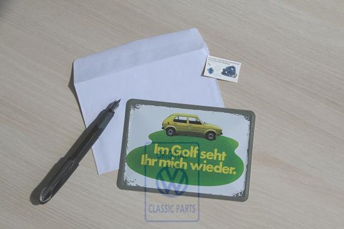 Volkswagen Classic Parts Blechpostkarte "Im Golf seht ihr mich wieder"