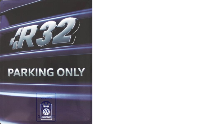 Volkswagen Classic Parts Schild R32 'Parking Only' 